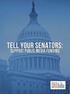 Tell Your Senators: Support Public Media Funding