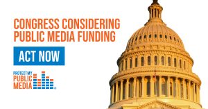 Congress Considering Public Media Act Now